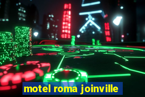 motel roma joinville